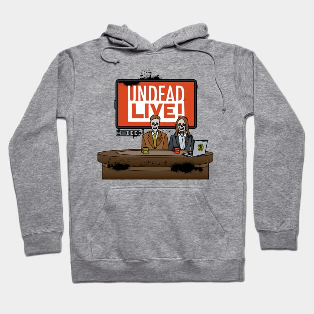 Undead Live Hoodie by Zombified Media